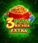 Слот 3 Pots Riches Extra